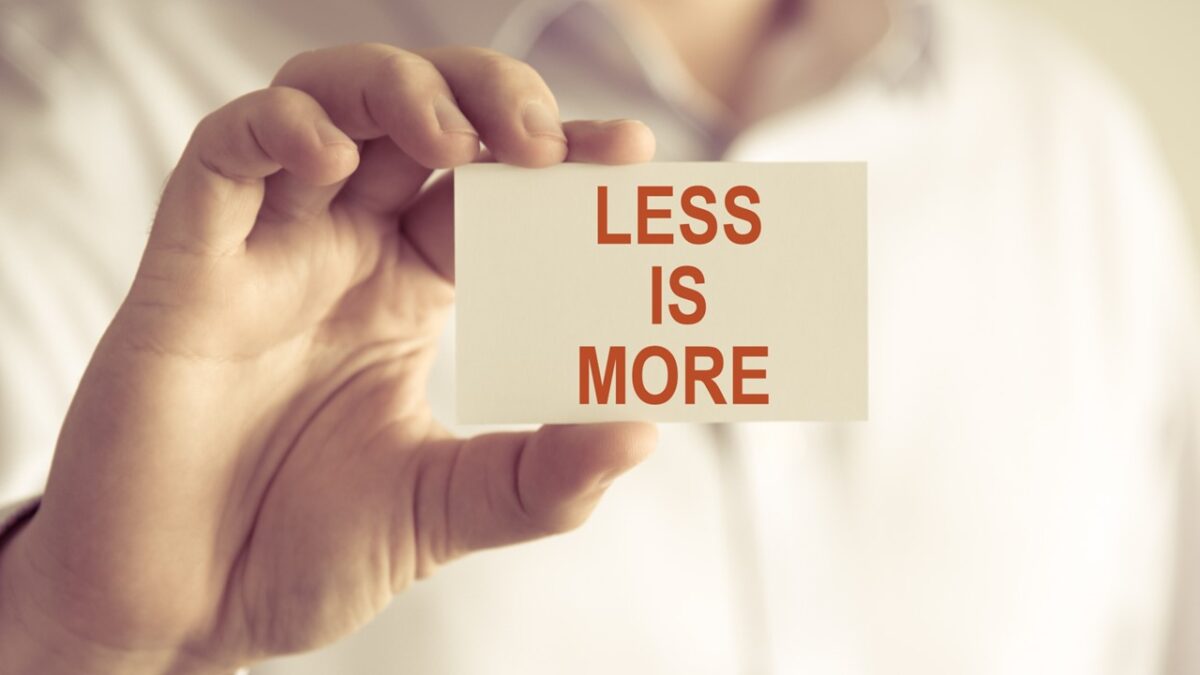 Less Is More at Work - Your Survival Guy